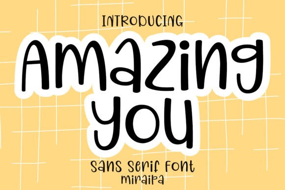 Amazing You: A Versatile Sans Serif Font for Web Design