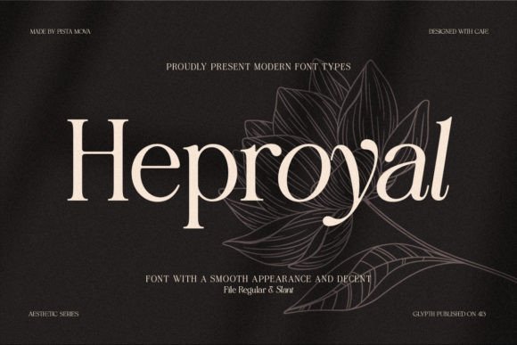 Heproyal: A Serif Font That Breathes Elegance Into Branding