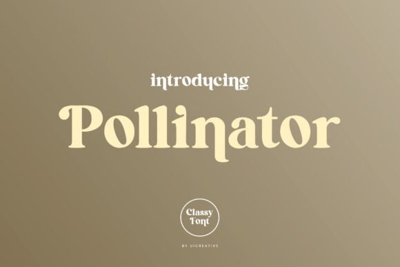 Pollinator: A Serif Font That Adds Elegance to Every Project